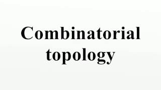 Combinatorial topology
