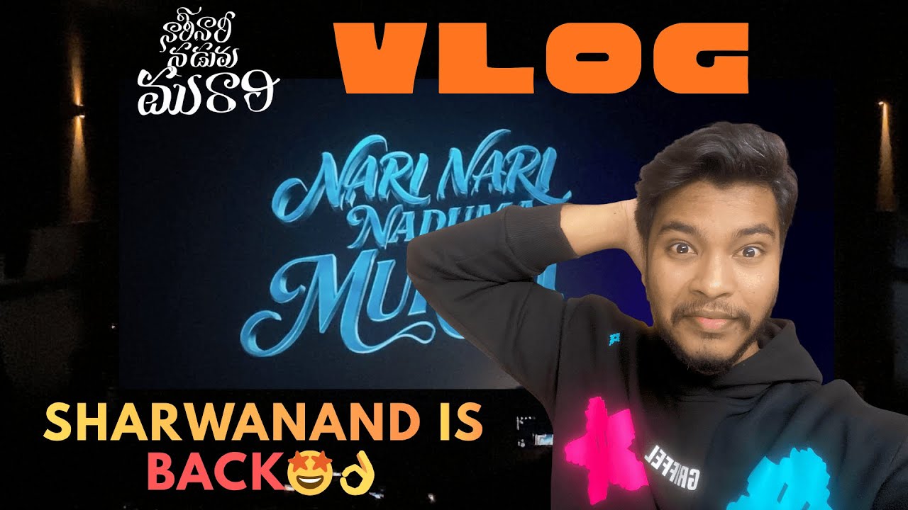 Nari Nari Naduma Murari Premiere Show Vlog 🔥 | Sharwanand Returns with a Bang 💥