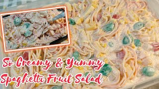 SPAGHETTI FRUIT SALAD | Ang Sarap Hindi Nakakasawa! | Siguradong patok sa Noche Buena!