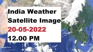 Indian Weather Satellite Image 20-05-2022 12.00 PM | India Weather #imd