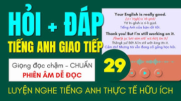 Luyện Nghe Tiếng Anh Giao Tiếp Hàng Ngày | 1000 Câu Tiếng Anh Hỏi Đáp Tiếng Anh Thông Dụng Cơ Bản 29