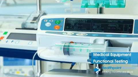 Medical Equipment Functional Testing