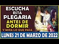 Oración De La Noche De Hoy Lunes 21 De Marzo | Escucha Esta Plegaria Y Mira Lo Que Pasa!