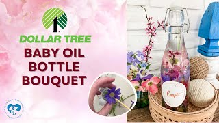 Dollar Tree DIY - Baby Oil Bottle Bouquet