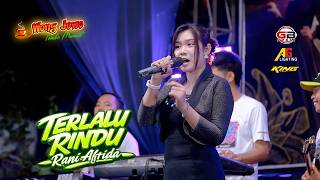 TERLALU RINDU - RANI AFRIDA OM WONGJOWO MADIUN X GB AUDIO PRO