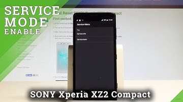 How to Enter Service Mode in SONY Xperia XZ2 Compact - Hidden Mode |HardReset.Info