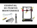 3d printer essential maintenance guide