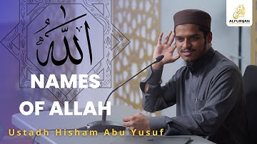 Names Of Allah And His Attributes | Lesson 26 | The Majestic & Most High | Ust Hisham Abu Yusuf