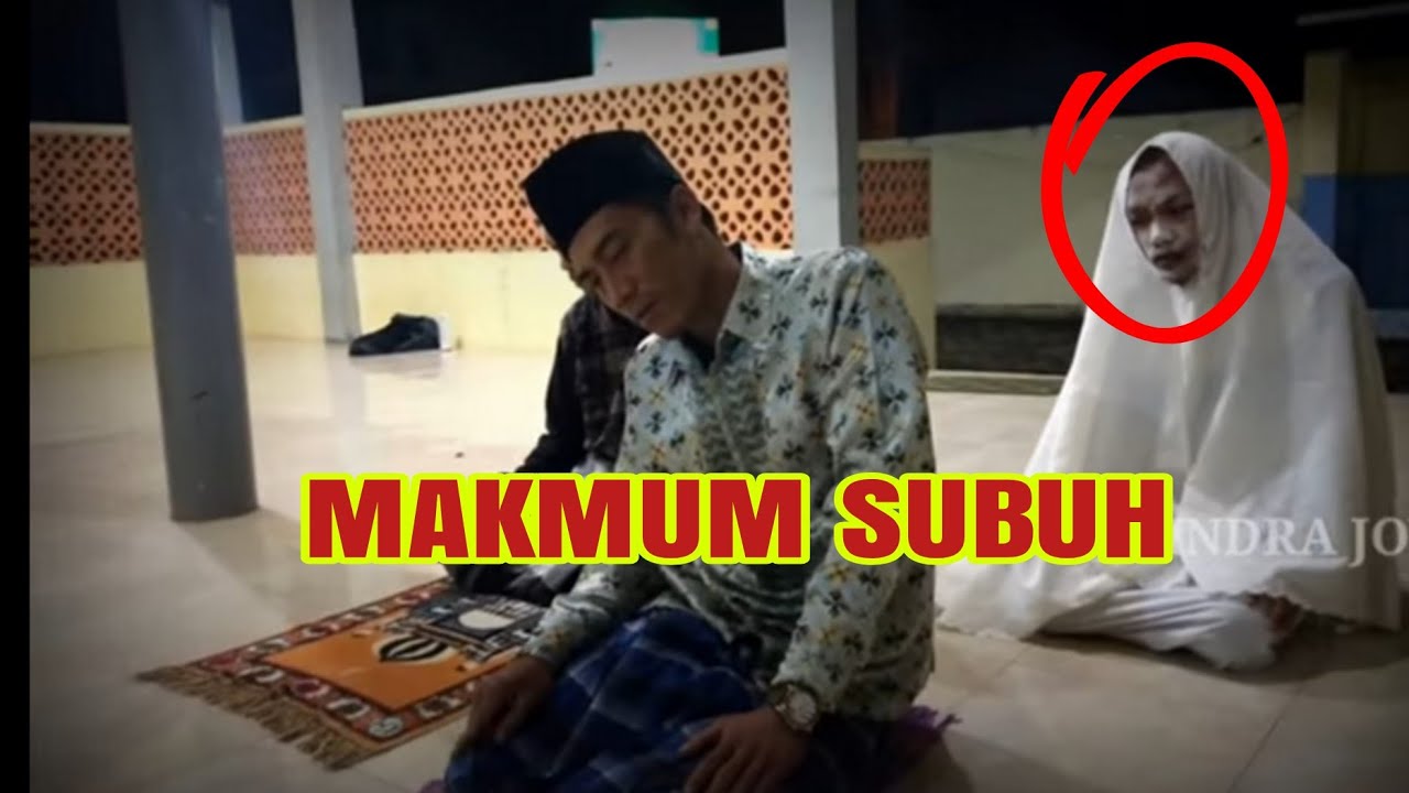 MAKMUM SUBUH film pendek horor...!! (TERBARU 2020) 