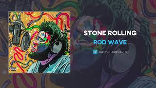 Rod Wave - Stone Rolling (AUDIO)