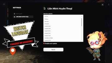 Máy chủ PBE - Chỉ 5 giây chuyển đổi ngôn ngữ trong liên minh huyền thoại