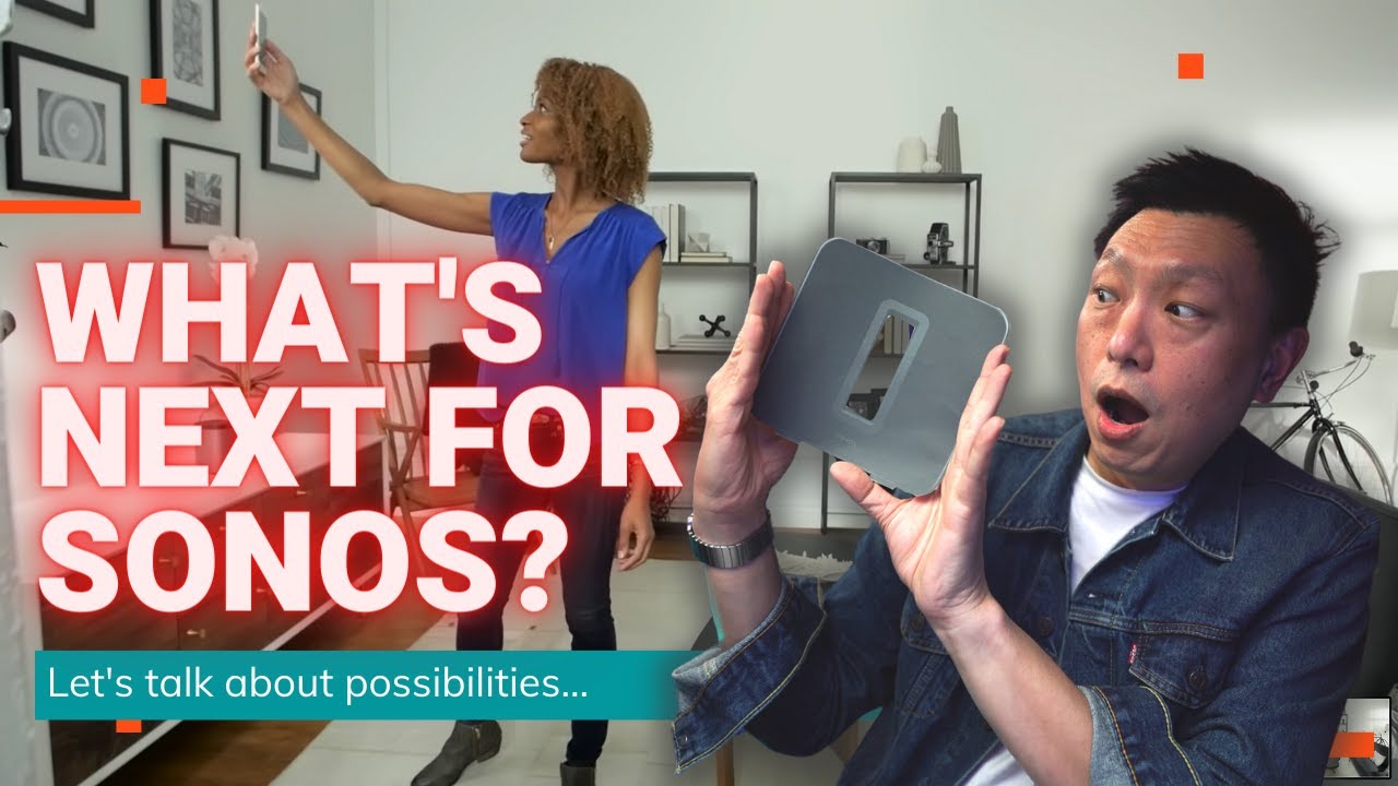 What's Next for Sonos in 2022? - YouTube