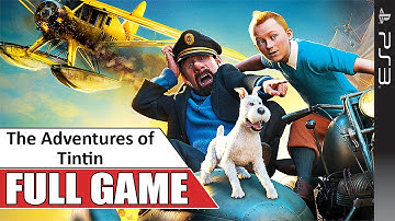 The Adventures of Tintin PS3 Gameplay Full Game Walkthrough 2024