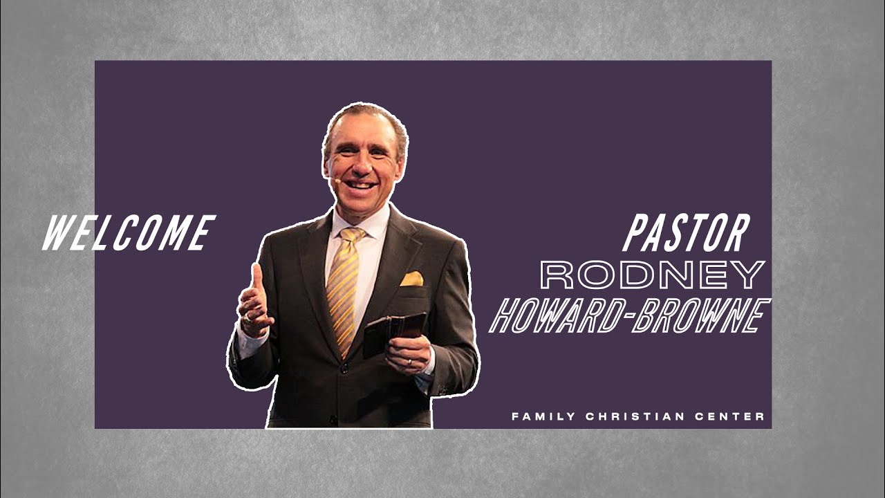 We Welcome Pastor Rodney Howard-Browne