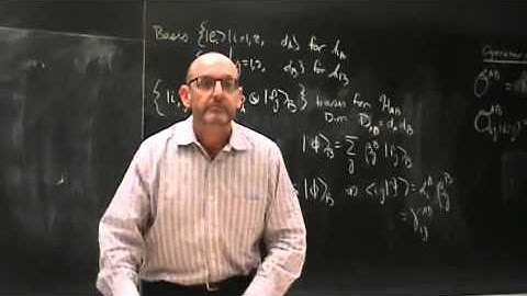 Lec 09   Tensor product structure and entanglement II   Phys 581 Fall 