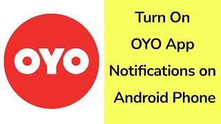 How to Turn On OYO App Notifications on Android Phone? screenshot 1