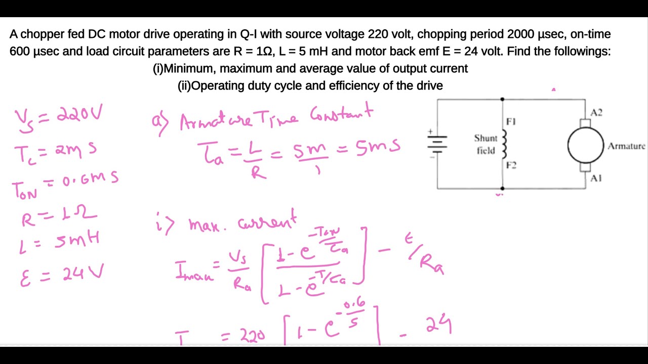 Numerical on Chopper fed DC Drive II DC DRIVES - YouTube