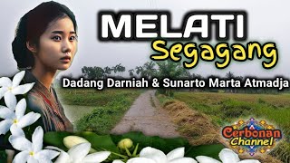 MELATI SEGAGANG @YouTube @CerbonanChannel_68 #culture #budayacirebon #tarlingklasik #videos 