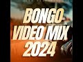 LATEST BONGO VIDEO MIX 2024