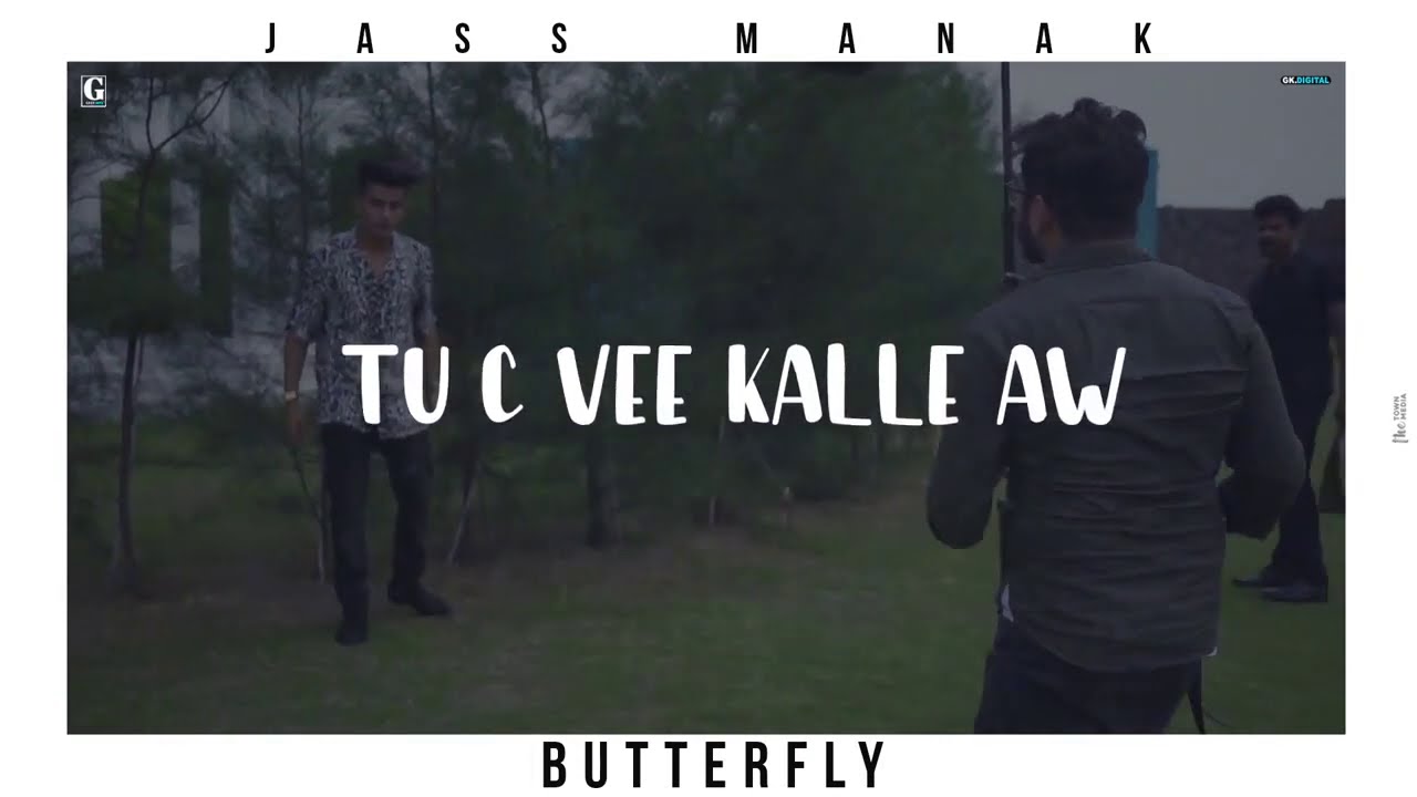 BUTTERFLY JASS MANAK NEW SONG (HD VIDEO IS DOWNLOAD HERE) YouTube