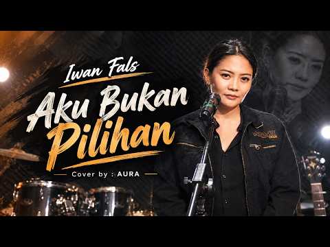 I'm Not an Option - Iwan Fals || Cover by Aura