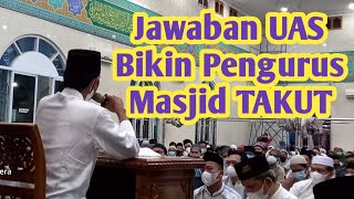 Jawaban Ustadz Somad, bikin pengurus masjid takut⁉️