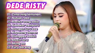FULL ALBUM TERBARU 2026 DEDE RISTY CINTA NING LAMUNAN - NUTUPI RASA - RESIKO WONG SETIA