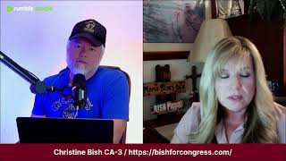 229 CA-3 CHRISTINE BISH CANDIDATE on BATTLE for GOP PRIMARY;  DRAMA & ENDORSEMENTs, REVEALS ALL!