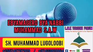 Ebyamagero Bya Nabbi Muhammad  Episode 72 Sh Muhammad Lugoloobi