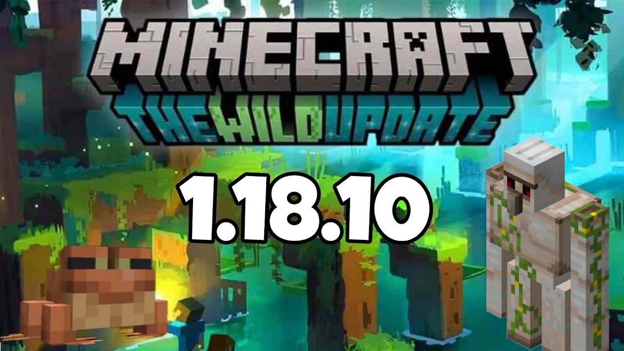 MINECRAFT PE 1.18.10 OFFICIAL VERSION RELEASED THE WILD UPDATE ...