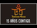 15 años contigo