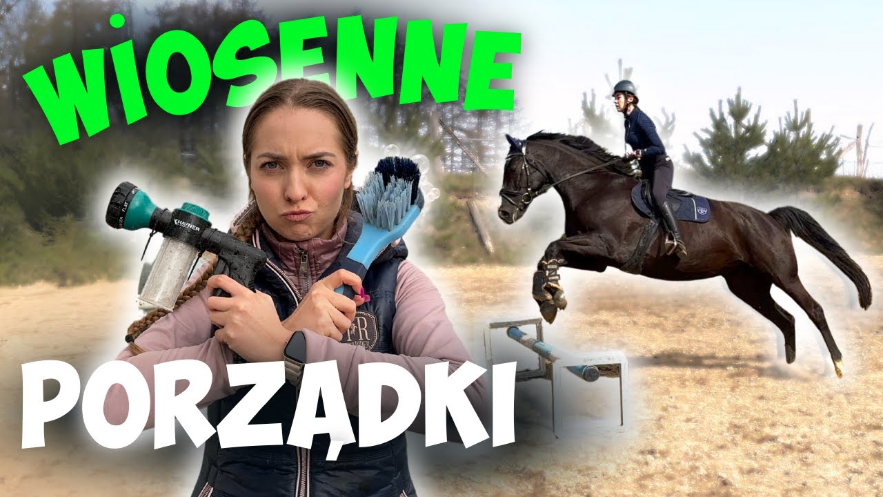 WIOSENNE PORZĄDKI 🧹Trening CAVALETTI🐴Mycie OGONKA Beliny 🌸 Czyszczę mój SPRZĘT JEŹDZIECKI🧽