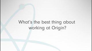What's it like to work for Origin? | Origin Pharma Packaging