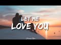 DJ Snake - Let Me Love You (Lyrics) Ft. Justin Bieber