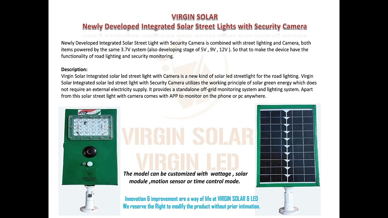 VIRGIN SOLAR INTEGRATED SOLAR STREET LIGHT WITH SECURITY CAMERA(MODEL: VSSLCAM SERIES)