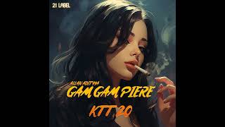 GAM GAM PIERE KTT G20 (feat. DJ ARSY) (Remix)