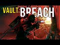 Vault BREACH One Take [MARAUDERS]