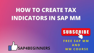 ||HOW TO CREATE TAX INDICATORS IN SAP MM||SAP MM FREE COURSE||फ्री मै सीखे सैप||#learnwithanshuman