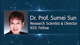 Sumei Sun - Women in Communications - IEEE ComSoc