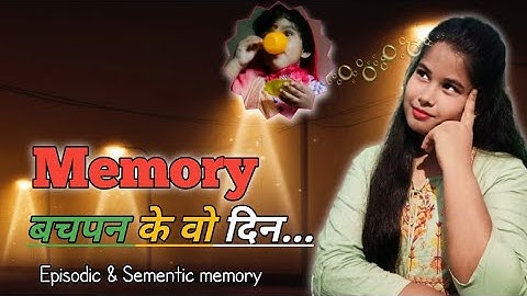 Memory in psychology in hindi l Memory kya hai l Memory k type l Information processing model