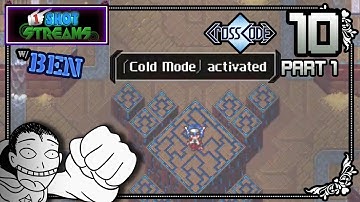1ShotStreams - Cold Mode - Cross Code w/Ben Pt10 (Blind) Pt1
