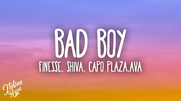 Finesse - Bad Boy ft. Shiva, Capo Plaza, Ava