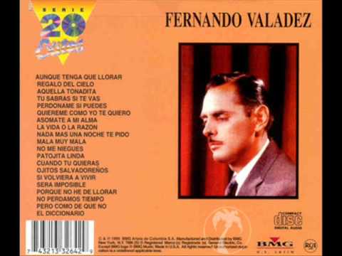 Fernando valadez - Porque no he de llorar