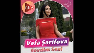 Vefa Serifova/Sevdim Seni Resimi