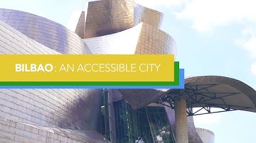 Bilbao: An Accessible City