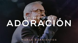 Tiempo de Adoración | Marco Barrientos
