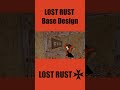 *NEW* LOST RUST BASE DESIGN / BASED ALONEINTOKYO &amp; WILLJUM #rust #shorts #youtubeshorts