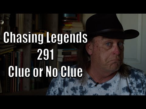 Chasing Legends 291: