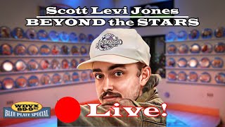 BEYOND the STARS / Scott Levi Jones - Live on The WDVX Blue Plate Special 04/11/2024