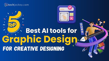 Top 5 AI tools for Graphic Design for Creative Designing | Designing Software | Techjockey